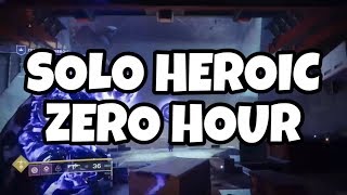 Solo Heroic Zero Hour