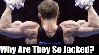 WHY ARE GYMNASTS SO FRIGGIN' JACKED?!