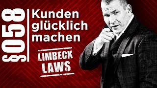 So machst Du Kunden glücklich! ► #058 LIMBECK LAWS for SALES