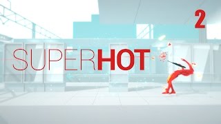 SuperHOT - Прохождение pt2
