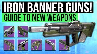 Destiny 2 | ALL NEW IRON BANNER WEAPONS! - First Look at Iron Banner Weapons & Perks!