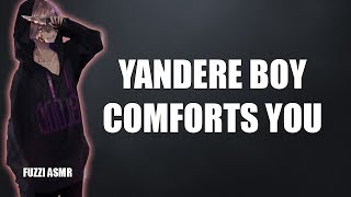 Yandere Boy Comforts You - ASMR
