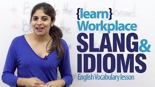 Workplace idioms & slang words - Advance English lesson