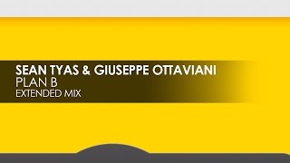 Sean Tyas & Giuseppe Ottaviani - Plan B (Extended Mix)