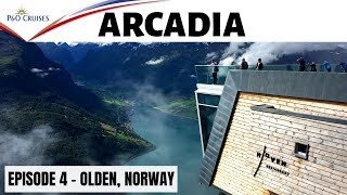 P&O Arcadia - Vlog Episode 4 - Olden & Loen Skylift