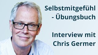 Selbstmitgefühl – Das Übungsbuch - Kristin Neff & Christopher Germer