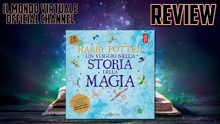 Harry Potter: Un Viaggio nella Storia della Magia - Salani Editore - Review