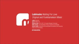 Labtracks - Waiting For Love (Original Mix) [Macarize]