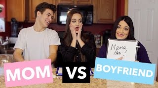 MOM VS BOYFRIEND!