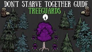 Don't Starve Together Guide: Treeguards