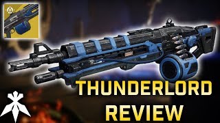 Destiny 2: Thunderlord Exotic Review! | Best Machine Gun for all Activities! (Forsaken)