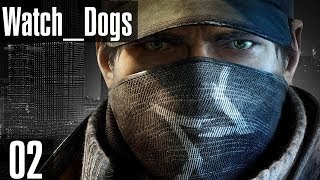 Zagrajmy w Watch Dogs # 02 "Aiden Pearce lepszy od hakiera Bonzo"