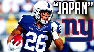 SAQUON BARKLEY WELCOME TO THE NEW YORK GIANTS MIX - "JAPAN " FT. FAMOUS DEX