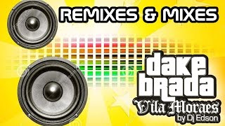 CLÁSSICOS DO RAP NACIONAL - DAKEBRADA MIX