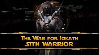SWTOR - The War for Iokath [Sith Warrior]