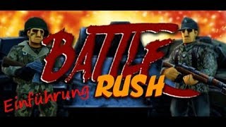 BattleRush Deutsch Einführung (GER)#1