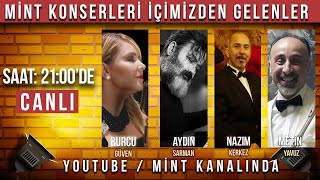 Mint Konserleri İçimizden Gelenler [ Canlı Müzik ] Canlı Yayın ᴴᴰ