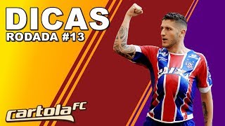 DICAS #13 RODADA | CARTOLA FC 2018 (DICAS)