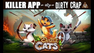 CASTLE CATS : Killer App or Dirty Crap?