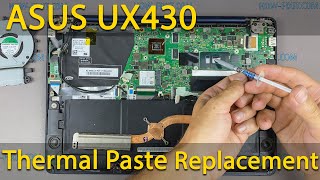 Asus UX430U Disassembly, fan cleaning and thermal paste replacement