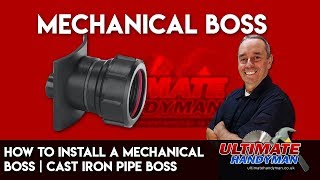How to install a mechanical boss | cast iron pipe boss