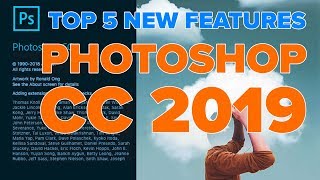 Photoshop CC 2019 TOP 5 NEW features!