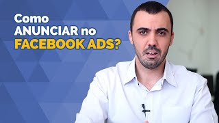 Facebook Marketing: Como anunciar no Facebook Ads?