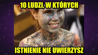 10 osób, w których istnienie nie uwierzysz [Jacek Makarewicz]