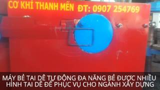 MÁY BẺ ĐAI TAY DÊ TỰ ĐỘNG - MÁY BẺ ĐAI TAI DÊ SẮT THÉP TỰ ĐỘNG
