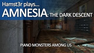 Amnesia: The Dark Descent (1 of 8)