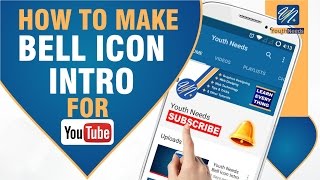 How to Make bell icon intro for Youtube video in English