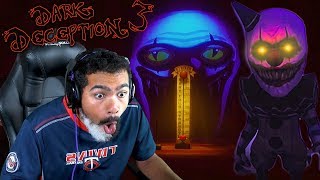 DO. NOT. VISIT. THIS. CARNIVAL. | Dark Deception - Chapter 3 [Crazy CARNEVIL]