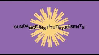 2020 Sundance Film Festival Trailer: "All Together"