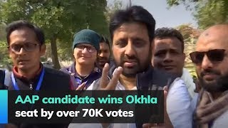 AAP candidate wins Okhla seat by over 70K votes