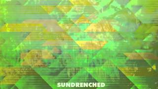 SUNDRENCHED: (  ( ( ((0)) ) )  )