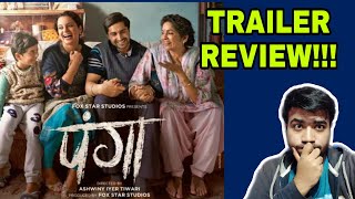 PANGA TRAILER REVIEW|KANGANA|RICHA |ASHWINY IYER TIWARI