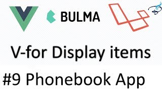 Laravel 5.5 + Vuejs + Bulma | Phonebook App | Display item from database #9