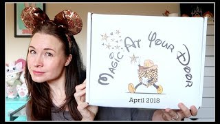 Magic at Your Door DISNEY Unboxing! | April 2018