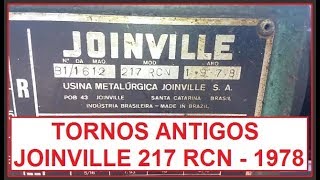 Torno JOINVILLE - Modelo 217 RCN - Ano: 1978
