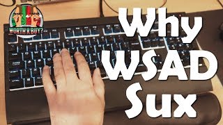 Scum made me rant - Why WSAD Sucks