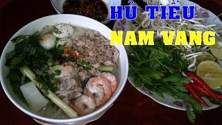 Độc Chiêu Cách Nấu Hủ Tiếu Nam Vang Tại nhà đơn giản lại rất ngon.