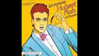 Hubert Kah-La La Langeweile