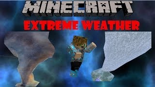 Minecraft | Extreme Weather! (Tornadoes!) | Mod Showcase [1.6.4]