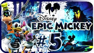 Disney Epic Mickey Walkthrough Part 5 (Wii) OsTown [No Commentary]