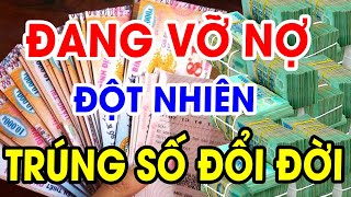 3 Con Giáp Mua Ngay Két Sắt, Đảm Bảo Thứ 4 Tuần Này TRÚNG SỐ ĐỔI ĐỜI, Đầu Tuần Sau TIỀN VỀ, GIÀU TO