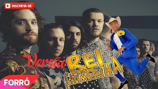 Imagine Dragons Radioctive VERSÃO REI DA CACIMBINHA