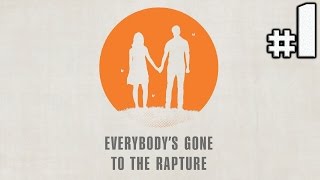 Everybodys Gone to the Rapture Прохождение # 1 ► Хроники последних дней