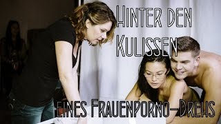 So entsteht ein feministischer Porno - am Set von Erika Lust - Liebeserklaerer