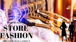 Música Electrónica para tiendas de ropa y de moda 2.020 (Deejay Kairos Deep House Music) II