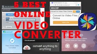 5 Best Online Video Converter 2017 (Free)